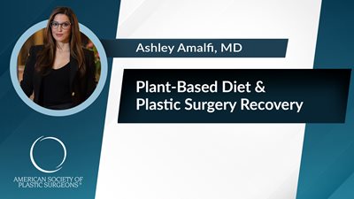 Plant-Based Diet & Plastic Surgery Recovery