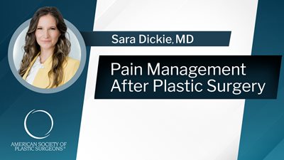 Pain Management After Plastic Surgery